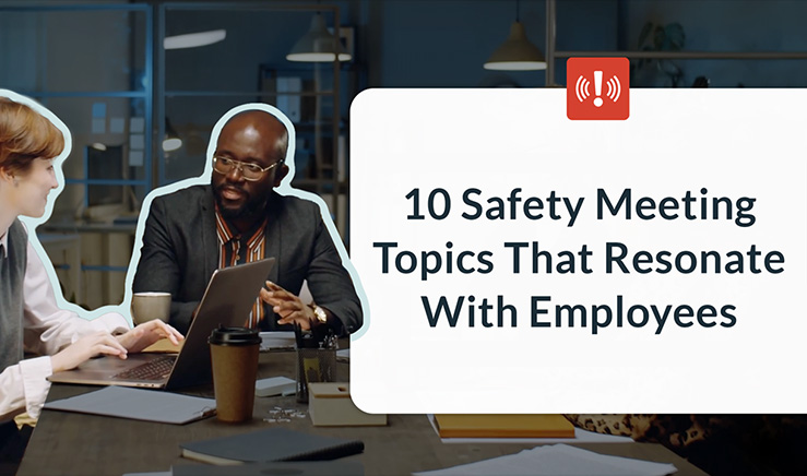 29 Short Safety Talks: Topics & Ideas to Boost Engagement - AlertMedia